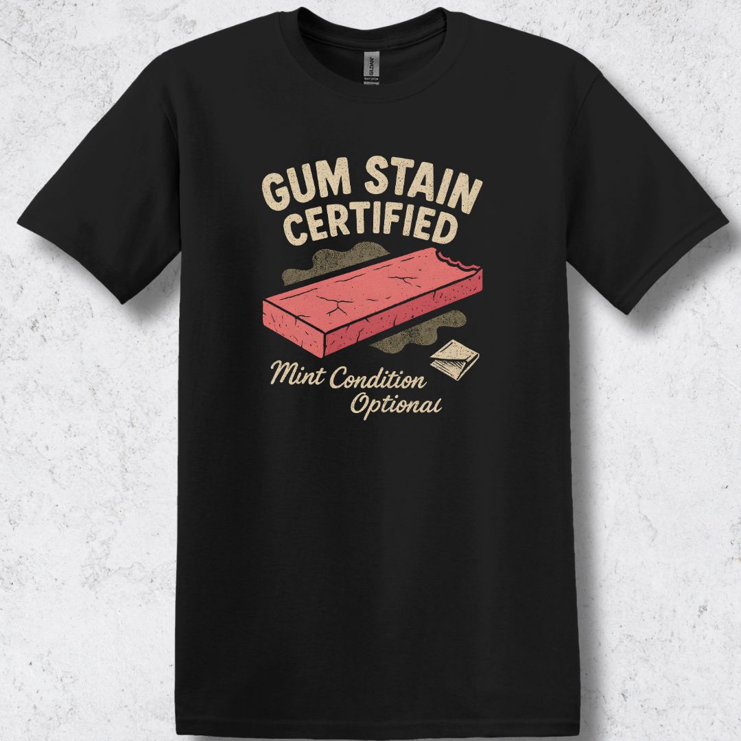 Black t-shirt with a graphic print of a chewing gum stick and the text 'GUM STAIN CERTIFIED Mint Condition Optional'.