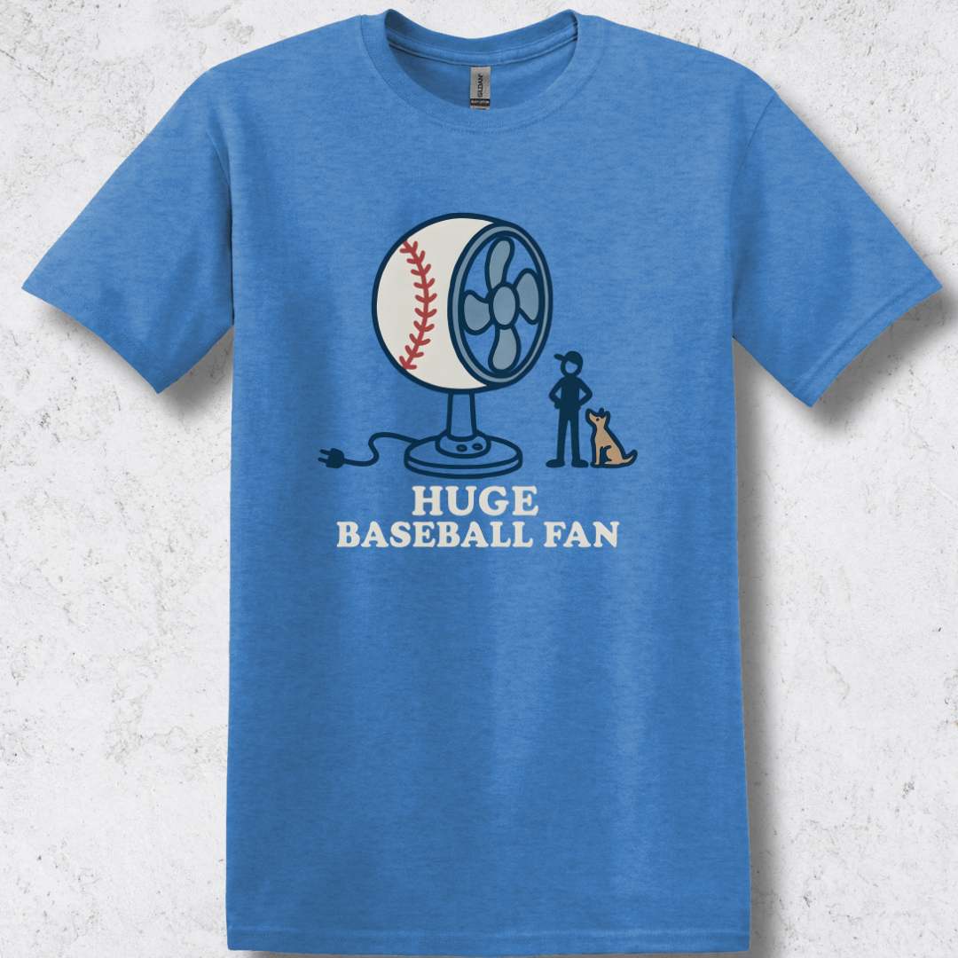 Huge Baseball Fan T-Shirt