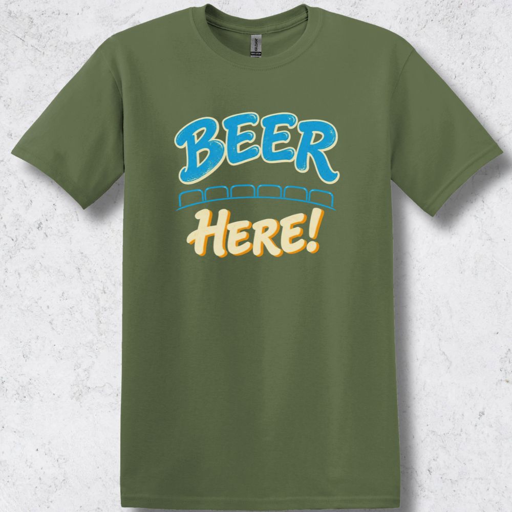 Beer Here! T-Shirt