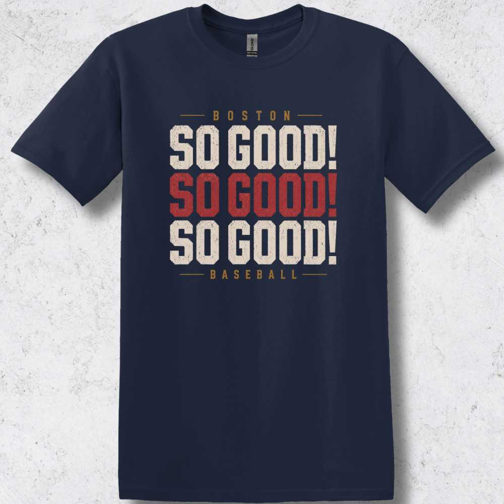 Boston So Good Baseball  Shirt Navy