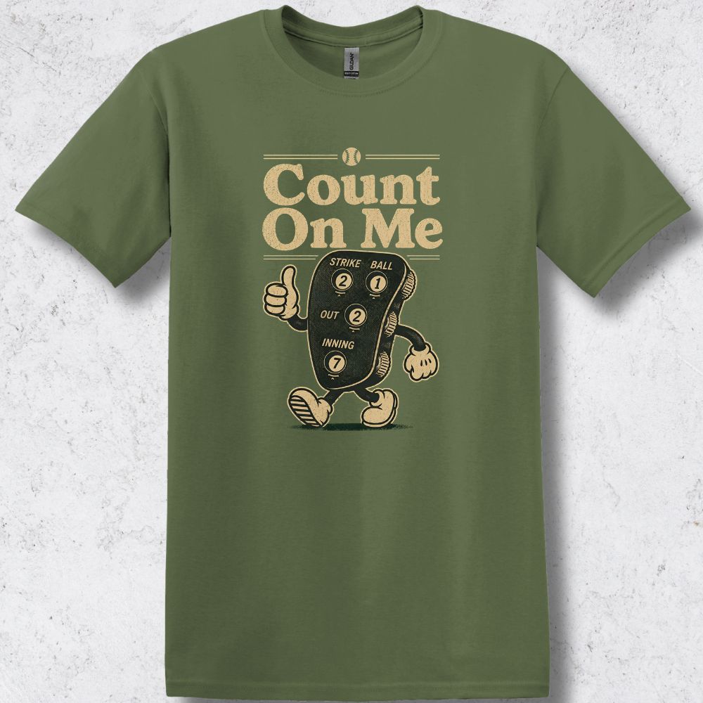 Count On Me T-Shirt