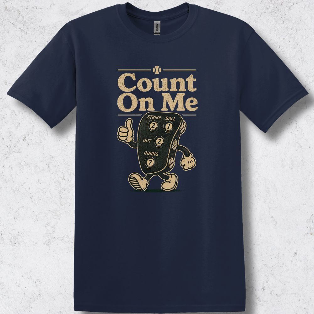 Count On Me T-Shirt