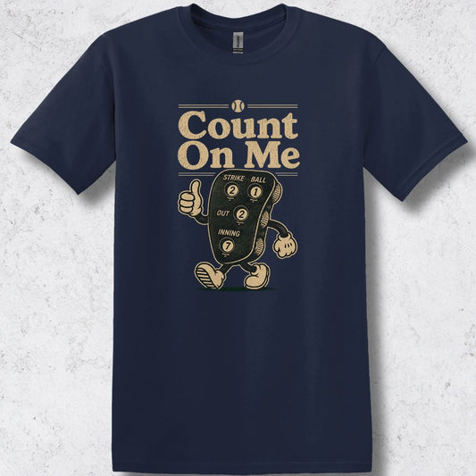 Count On Me T-Shirt