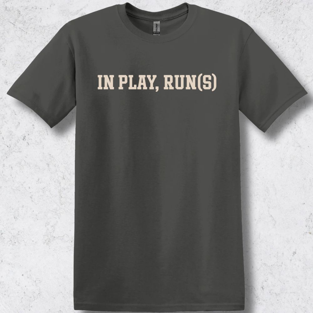 In Play, Run(s) Baseball T-Shirt