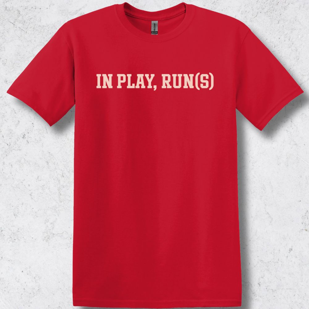 In Play, Run(s) Baseball T-Shirt