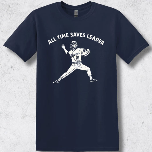 Jesus All Time Saves T-Shirt