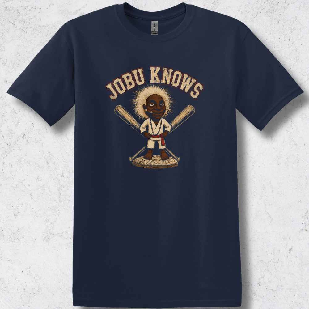 Jobu Knows T-Shirt