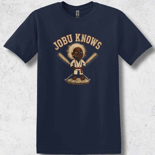 Jobu Knows T-Shirt