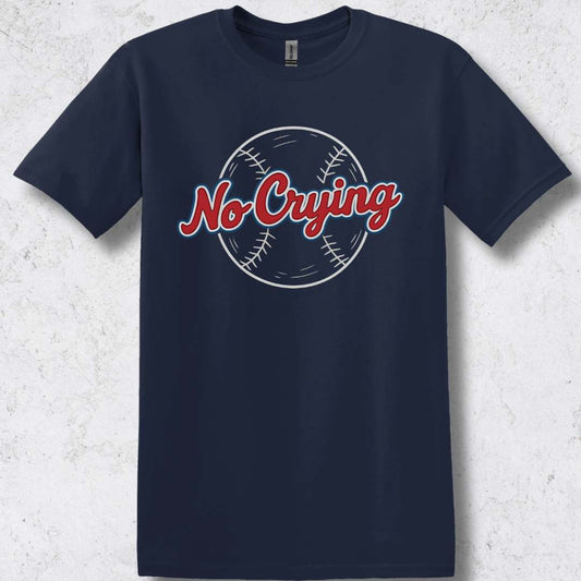 No Crying T-Shirt