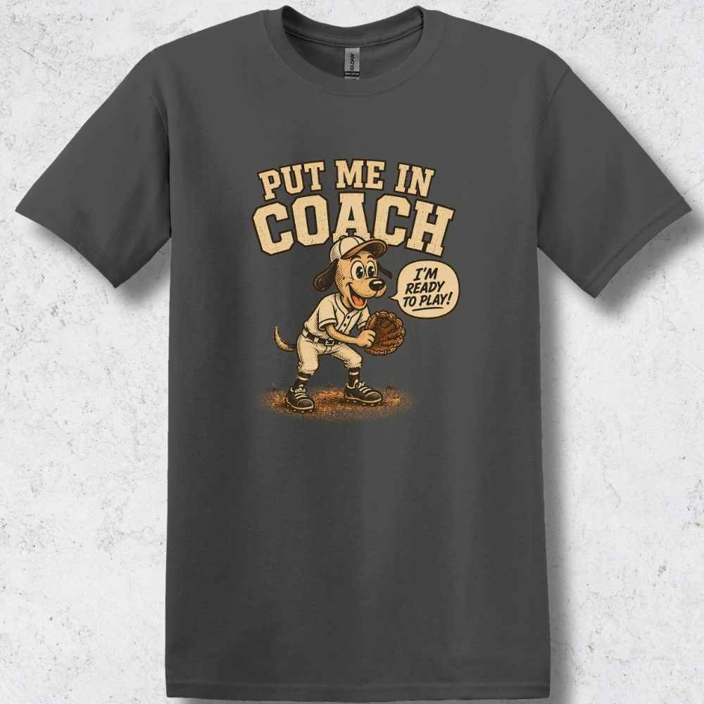 Put Me in Coach T-Shirt
