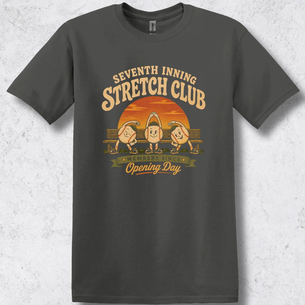 Seventh Inning Stretch Club T-Shirt