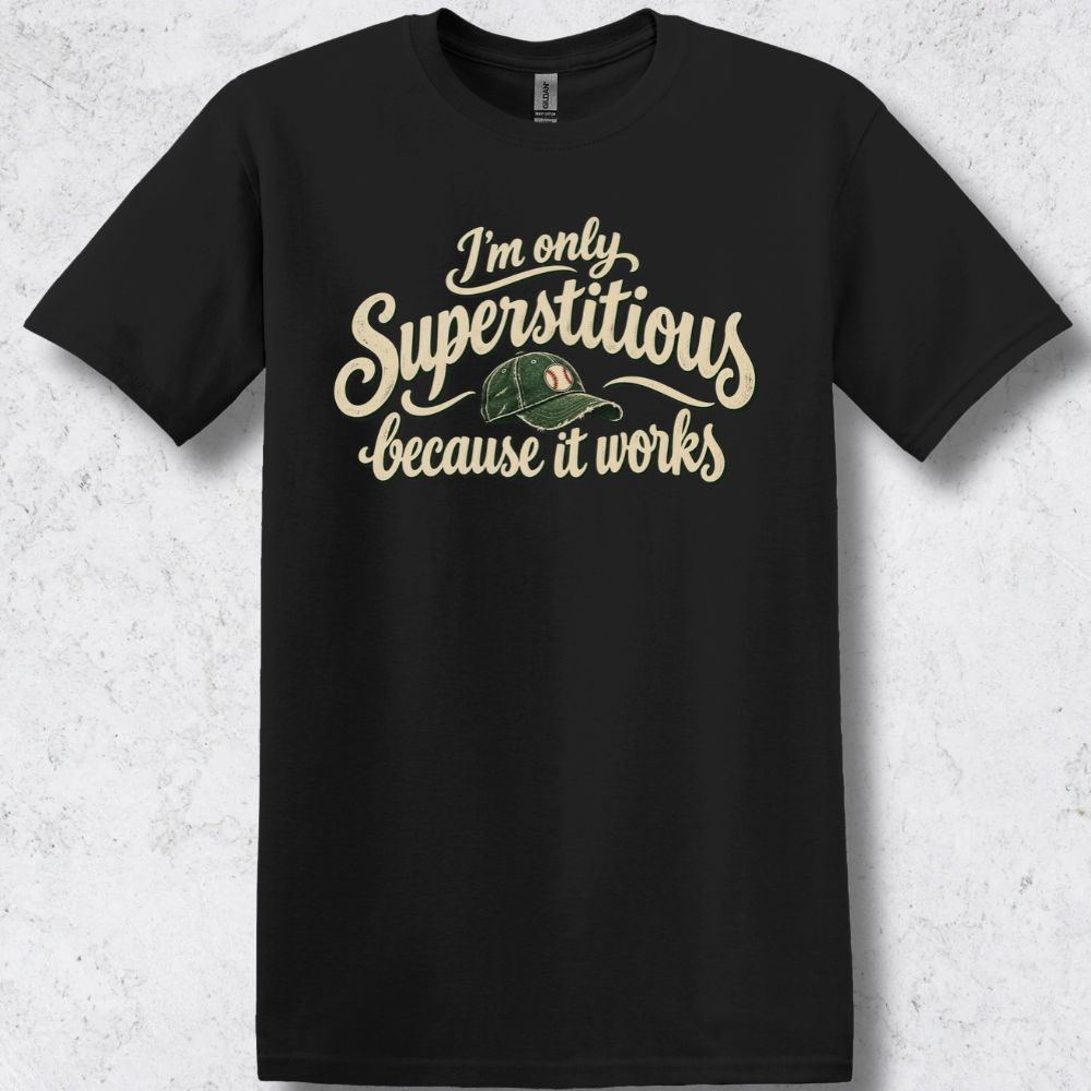 Superstitious Baseball T-Shirt