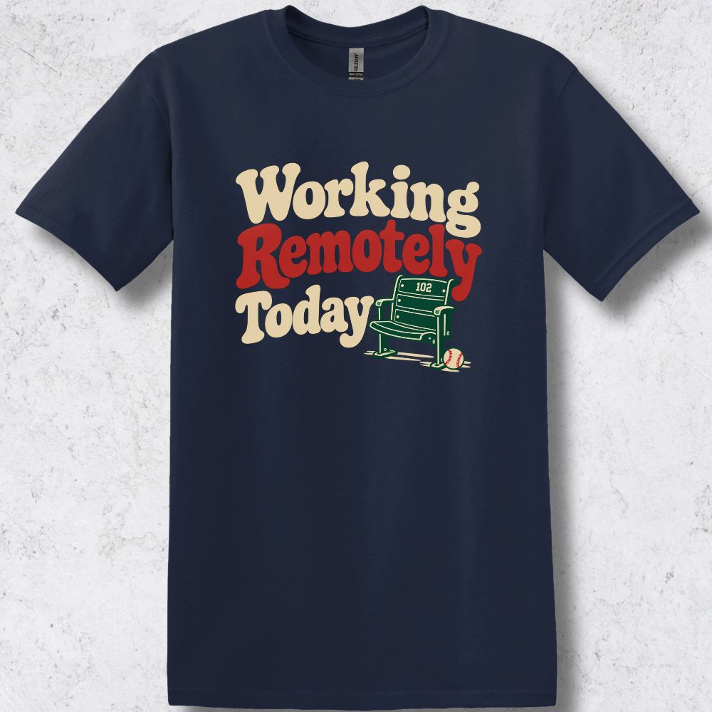 Working Remotely Today T-Shirt