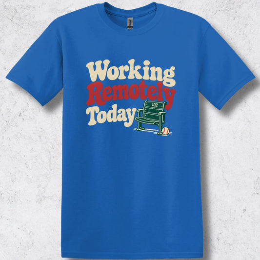 Working Remotely Today T-Shirt